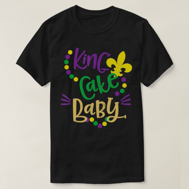 King Cake Baby Funny Mardi Gras Party Costume  T-Shirt (Design Front)