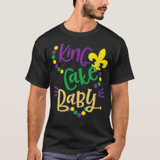 King Cake Baby Funny Mardi Gras Party Costume  T-Shirt