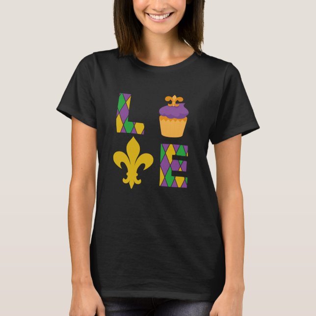 King Cake Love Mardi Gras Parade Shenanigans Carni T-Shirt (Front)