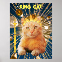 King Cat Funny Poster Pet Vets & Animal Groomers