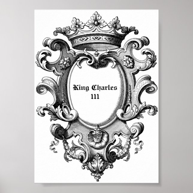 King Charles 111 Crown Royal Poster (Front)