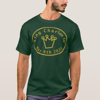 King Charles III May 6th 2023 Coronation Small T-Shirt