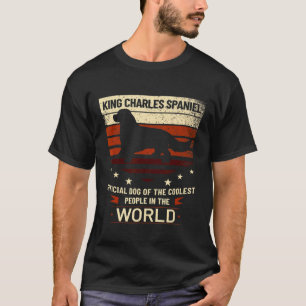 King Charles Spaniel Official Dog Of The Coolest P T-Shirt