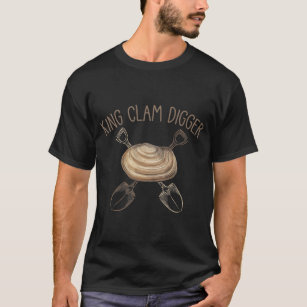 King Clam Digger Beach Shell Digging Ocean T-Shirt