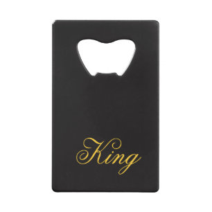 King Credit Card Bottle Opener