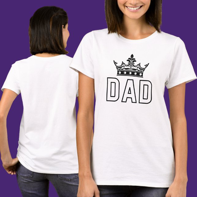 King Dad ,Father's Day Gift T-Shirt (Creator Uploaded)