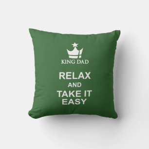 King dad relax & take it easy green white pillow