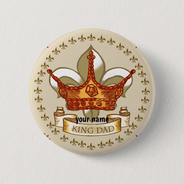 King Dad Royal Crown  pin button (Front)