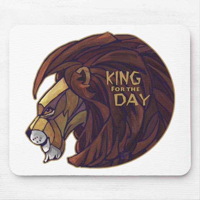 King for the Day Mouse Pad (Front)