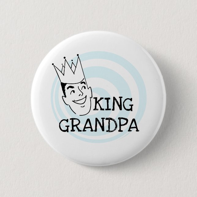 King Grandpa T-shirts and Gifts 2 Inch Round Button (Front)