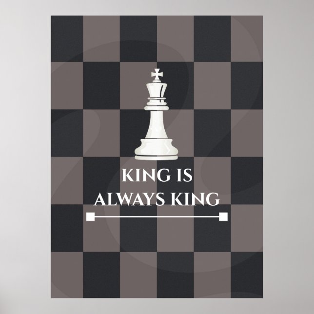 "King Is Always King" Chess Poster Design (Front)