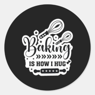 King It's How I Hug Funny King Mom Cookies Lover _ Classic Round Sticker