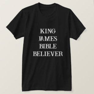 King James Bible Believer Christian Black T-Shirt