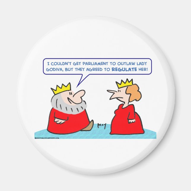 king lady godiva regulate outlaw magnet (Front)