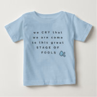 King Lear Quote Baby T-Shirt