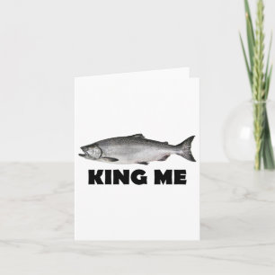 King Me Salmon Fishing Card