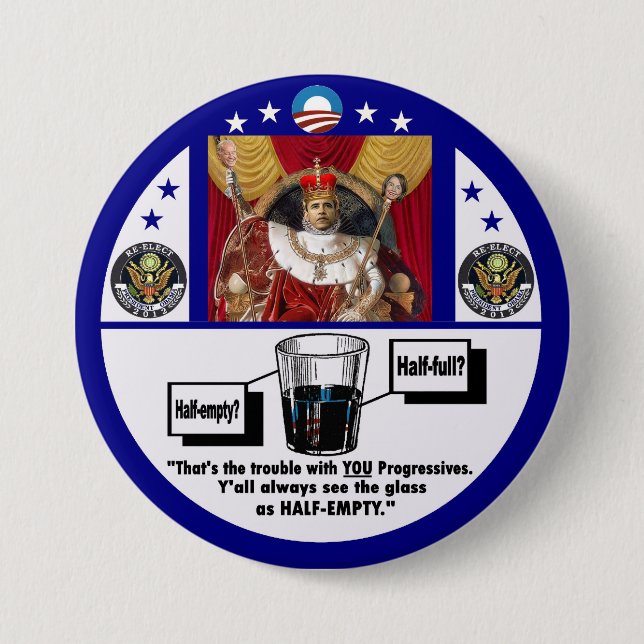 King Obama & the half-full glass 3 Inch Round Button (Front)