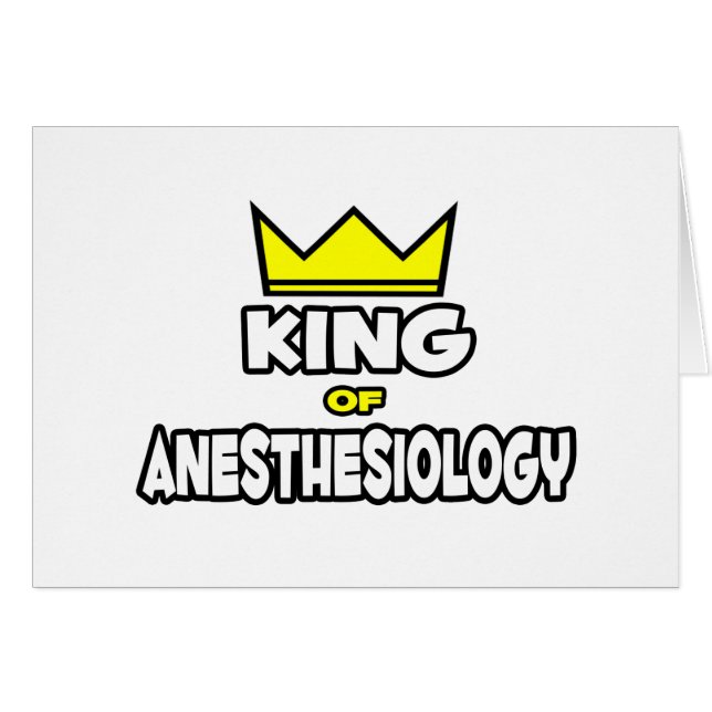 King of Anesthesiology (Front Horizontal)