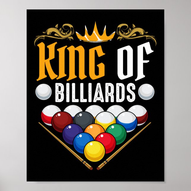 King Of Billiards Pool Billiard Snooker Lover Hob  Poster (Front)