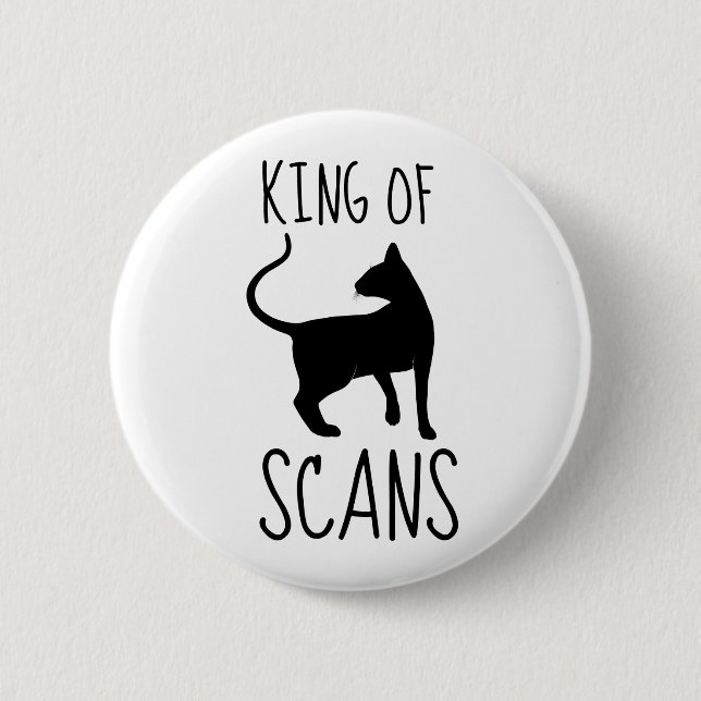 King of CAT Scans 2 Inch Round Button (Front)