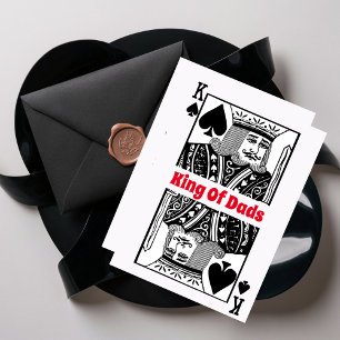 King Of Dads Playing Card Happy Father's Day Card