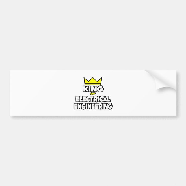 King of Electrical Engineering Bumper Sticker (Front)