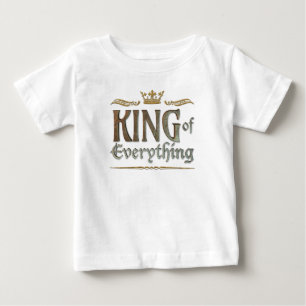 KING of Everything - Grand Medieval Royal Crown Baby T-Shirt