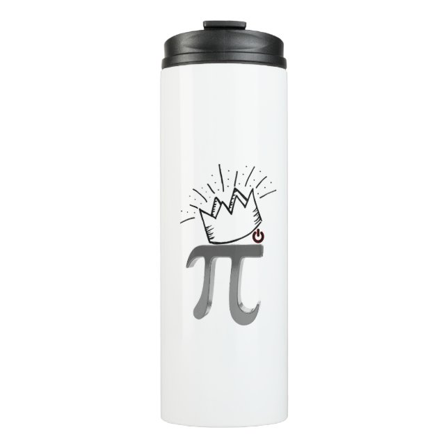 King Of Maths Crown Mathematics 14 Happy march Pi Thermal Tumbler (Front)