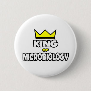 King of Microbiology 2 Inch Round Button