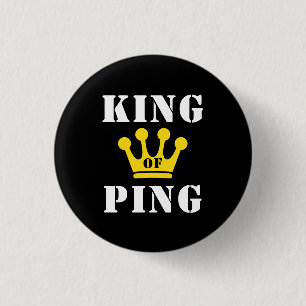 King of Ping 1 Inch Round Button