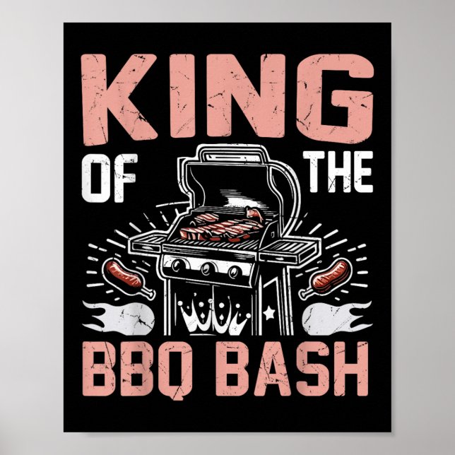 King Of The Bbq Bash Bbq Party  Poster (Front)