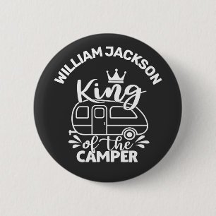 King Of The Camper w/ crown custom name camping 2 Inch Round Button