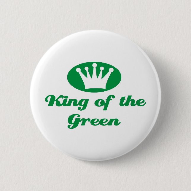 King of the Green 2 Inch Round Button (Front)