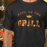 King of the Grill BBQ T-Shirt<br><div class="desc">KING OF THE GRILL fire and flames typography design on your choice of apparel and colour. Add text to personalize as desired in EDIT. ASSISTANCE: For help with design modification or personalization, colour change, resizing, transferring the design to another product or if you would like coordinating items, contact the designer...</div>