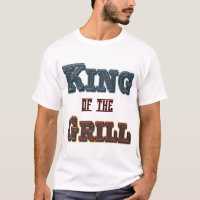 King of the Grill Funny BBQ Cookout Saying