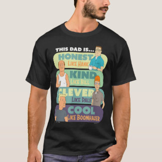 King Of The Hill Father's Day This Dad Is Honest T-Shirt