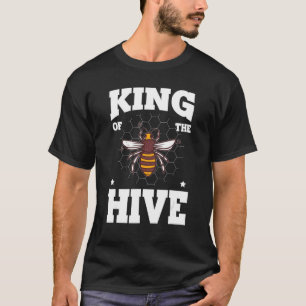 King Of The Hive Beekeeper Bee  Honey 1 T-Shirt