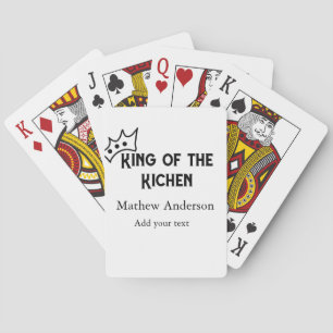 King of the kitchen add name chef bakery cooking t playing cards