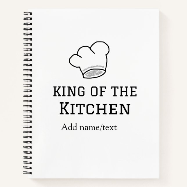 King of the kitchen chef cooking add name crown ha notebook (Front)