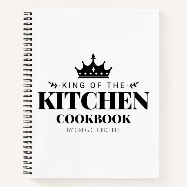 King of The Kitchen Cookbook Recipe Personalized Notebook (Front)