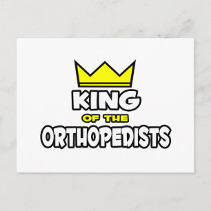 King of the Orthopedists Postcard