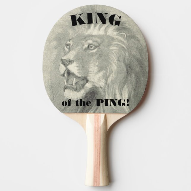 King of the Ping Lion Funny Smack Talk Pong Paddle (Front)