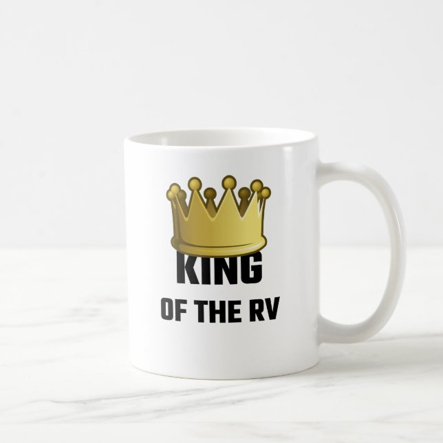 King Of The RV Coffee Mug (Right)
