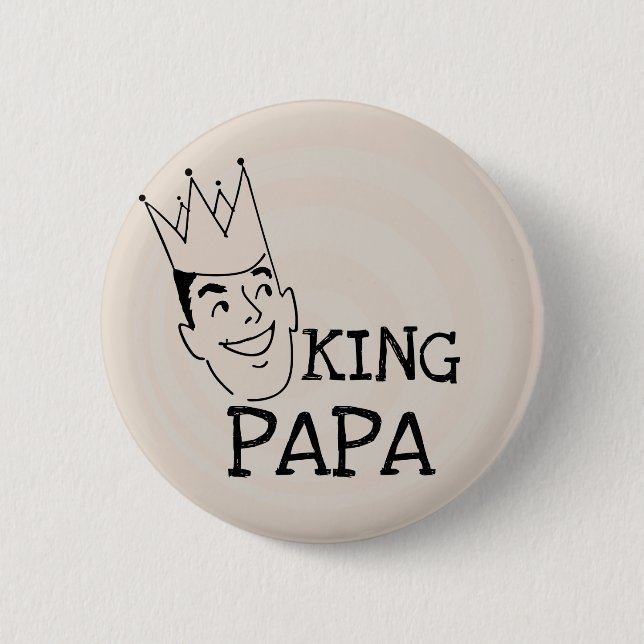 King Papa T-shirts and Gifts 2 Inch Round Button (Front)