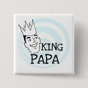 King Papa T-shirts and Gifts 2 Inch Square Button