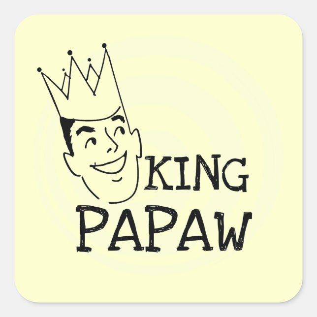 King Papaw T-shirts and Gifts Square Sticker (Front)