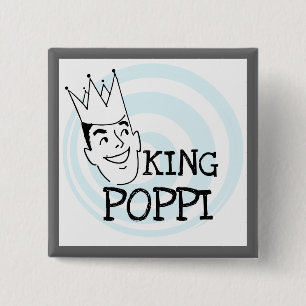 King Poppi T-shirts and Gifts 2 Inch Square Button