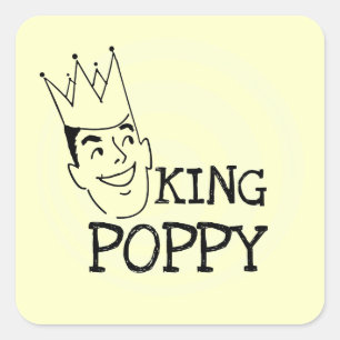 King Poppy T-shirts and Gifts Square Sticker