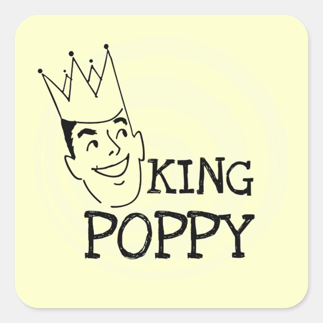 King Poppy T-shirts and Gifts Square Sticker (Front)
