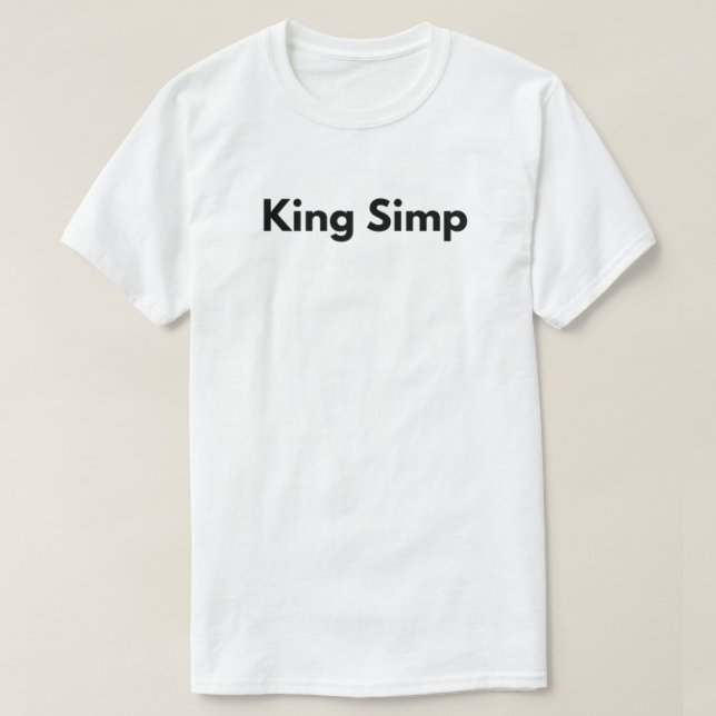 King Simp T-Shirt (Design Front)